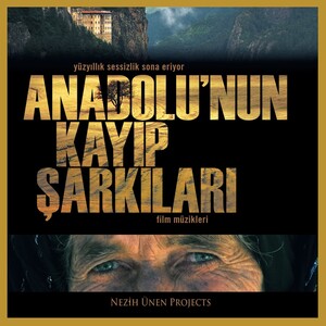 Anadolu'nun Kayıp Şarkıları (Film Müzikleri)