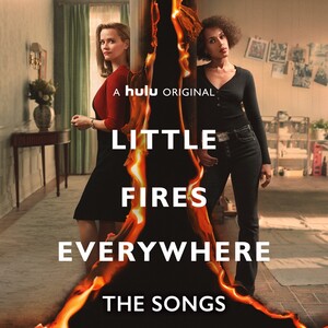 Little Fires Everywhere: The Songs (Original Soundtrack) - EP