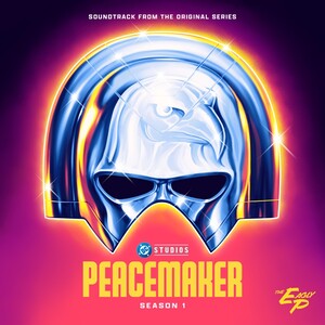 Peacemaker: Season 1 - The Eagly-P (Soundtrack from the HBO Max® Original Series) - EP