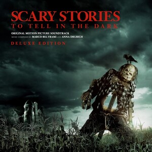 Scary Stories to Tell in the Dark (Original Motion Picture Soundtrack) [Deluxe Edition]