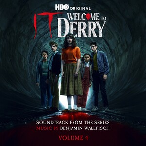 IT: Welcome to Derry, Vol. 4 (Soundtrack from the HBO® Original Series)
